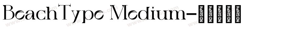 BeachType Medium字体转换